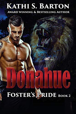 Donahue : Foster's Pride Book 2