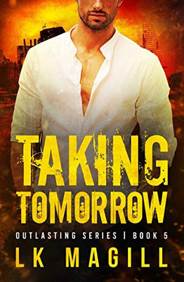 Taking Tomorrow - 9781950928156