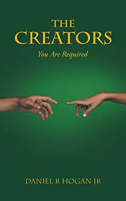 The Creators : You Are Required