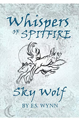Whispers of Spitfire : Sky Wolf