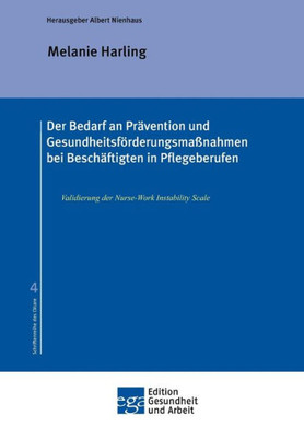 Der Bedarf an PrÃ¤vention und GesundheitsfÃ¶rderungsmaÃŸnahmen bei BeschÃ¤ftigten in Pflegeberufen