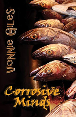 Corrosive Minds : Short Stories