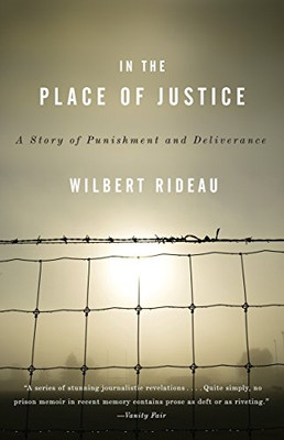 In the Place of Justice: A Story of Punishment and Redemption