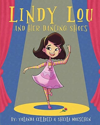 Lindy Lou and Her Dancing Shoes