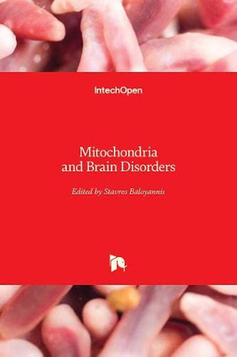 Mitochondria and Brain Disorders