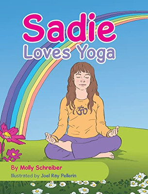 Sadie Loves Yoga - 9781737730057