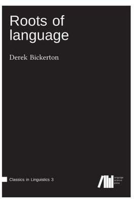 Roots of language