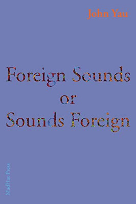 Foreign Sounds Or Sounds Foreign