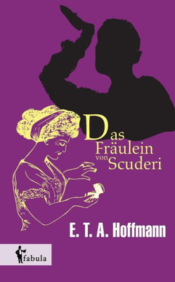 Das FrÃ¤ulein von Scuderi