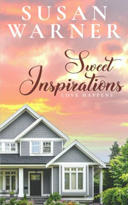 Sweet Inspiration : Love Happens