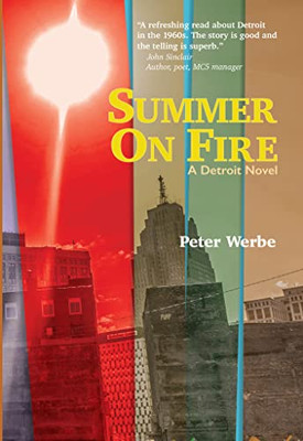 Summer on Fire : A Detroit Novel