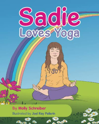 Sadie Loves Yoga - 9781737730040