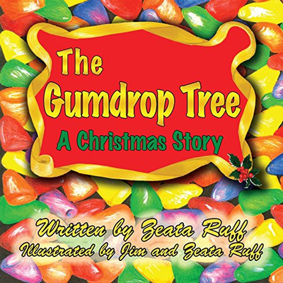 The Gumdrop Tree - 9781937449346