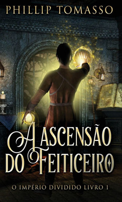A ascensão do feiticeiro