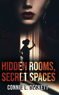 Hidden Rooms, Secret Spaces Large Print