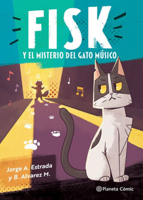 Fisk Y El Misterio del Gato MÃºsico (CÃ³mic) / Fisk and the Mystery of the Musical Cat (Comic Book)