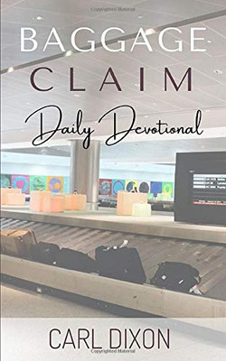 Baggage Claim : Daily Devotional