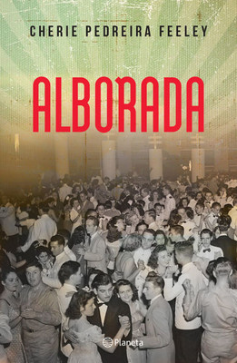 Alborada (Novela HistÃ³rica) / Dawn (a Historical Novel)