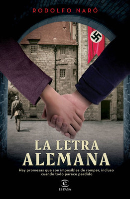 La Letra Alemana (Novela HistÃ³rica) / The German Letter (a Historical Novel)