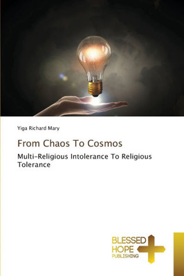 From Chaos To Cosmos
