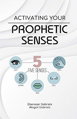 Activating Your Prophetic Senses