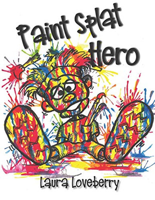 Paint Splat Hero - 9781951970413