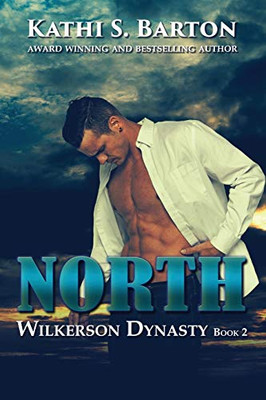 North : Wilkerson Dynasty Book 2