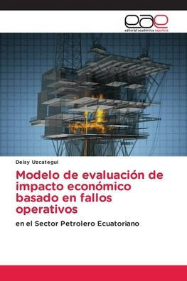 Modelo de evaluaciÃ³n de impacto econÃ³mico basado en fallos operativos
