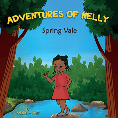 Adventures of Nelly: Spring Vale