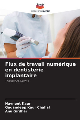 Flux de travail numÃ©rique en dentisterie implantaire