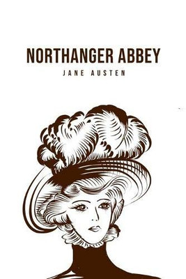Northanger Abbey - 9781800760608
