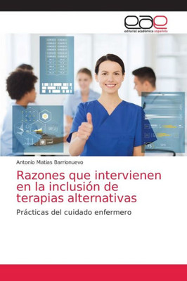 Razones que intervienen en la inclusiÃ³n de terapias alternativas