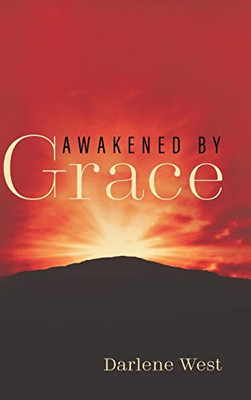 Awakened by Grace - 9781725259935