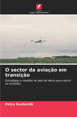 O sector da aviaÃ§Ã£o em transiÃ§Ã£o