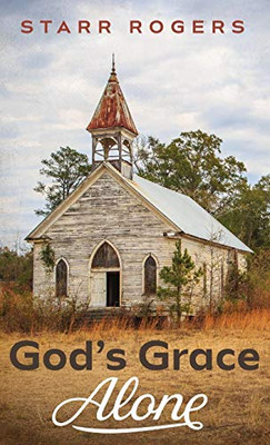 God's Grace Alone - 9781725276895