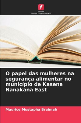 O papel das mulheres na segurança alimentar no município de Kasena Nanakana East