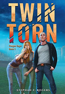 Twin Torn : Pangea Saga: Book One