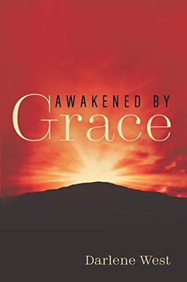 Awakened by Grace - 9781725259928