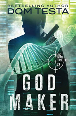 God Maker : Eric Swan Thriller #3