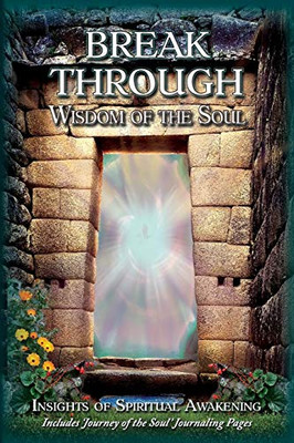 Breakthrough : Wisdom of the Soul