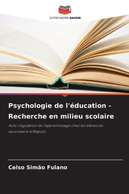 Psychologie de l'Ã©ducation - Recherche en milieu scolaire