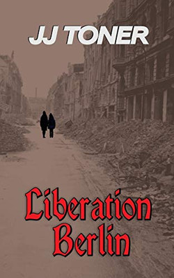 Liberation Berlin - 9781908519726