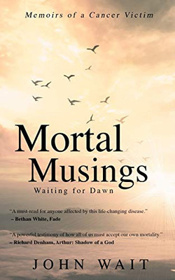 Mortal Musings : Waiting for Dawn