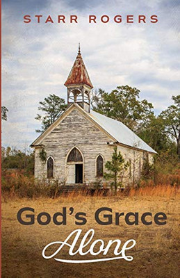 God's Grace Alone - 9781725276888