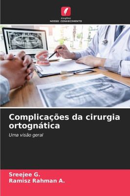 ComplicaÃ§Ãµes da cirurgia ortognÃ¡tica