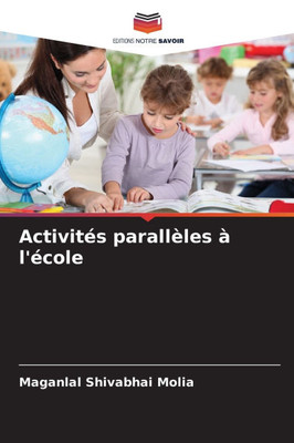 ActivitÃ©s parallÃ¨les Ã  l'Ã©cole