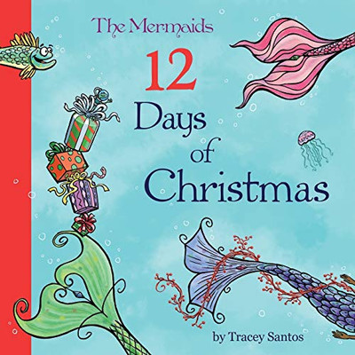 The Mermaids 12 Days of Christmas