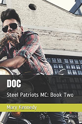 Doc : Steel Patriots MC: Book Two