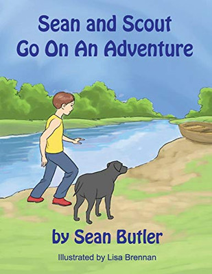 Sean and Scout Go On An Adventure