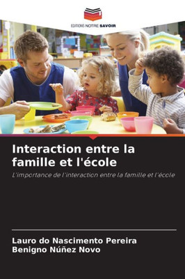 Interaction entre la famille et l'Ã©cole